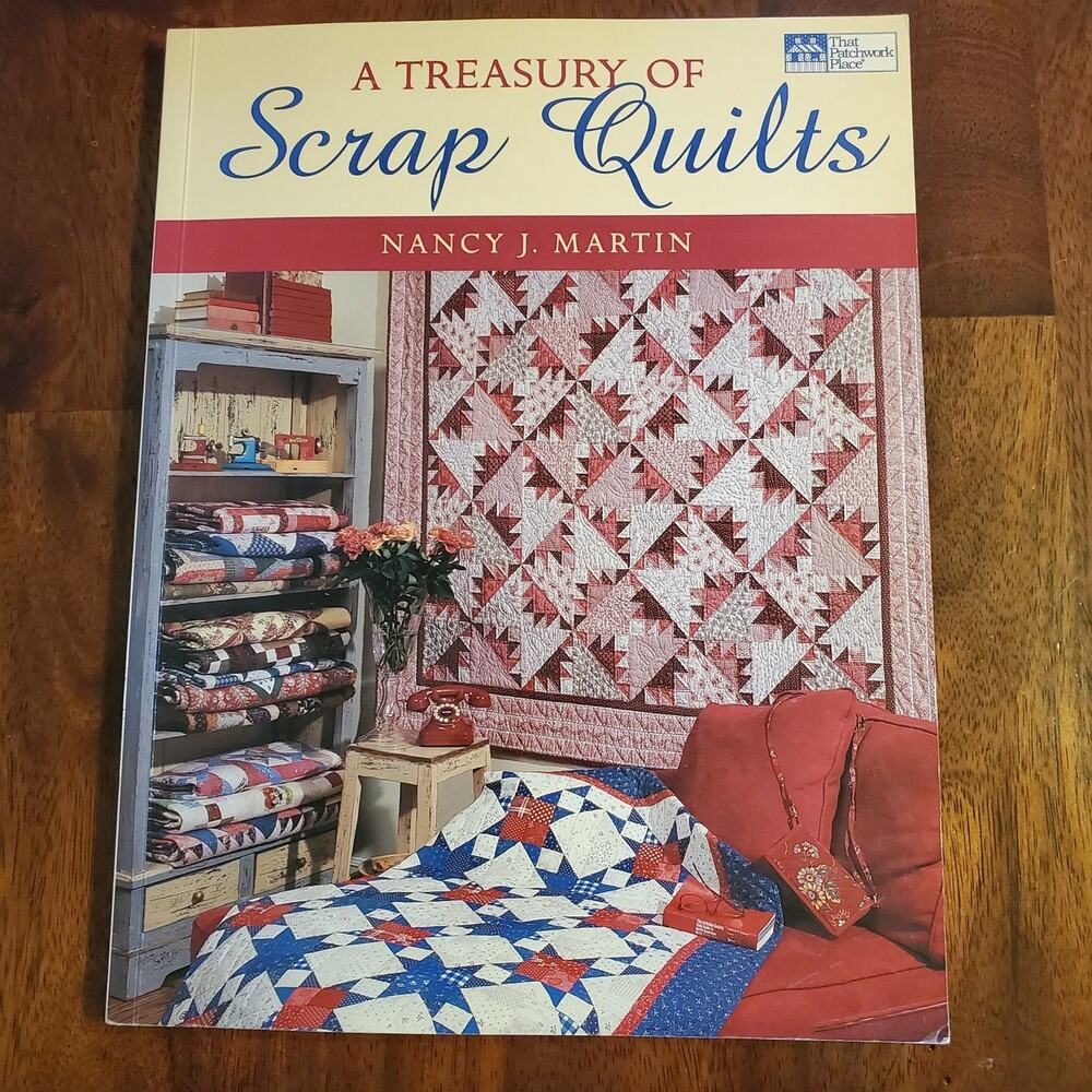 A Treasury of Scrap Quilts by Nancy J Martin
